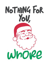 Load image into Gallery viewer, Nothing For You, Wh@re machine embroidery design (4 sizes included) DIGITAL DOWNLOAD