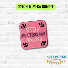 Load image into Gallery viewer, Stop Petting My Peeves patch (2 sizes included) machine embroidery design DIGITAL DOWNLOAD