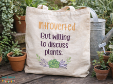 Load image into Gallery viewer, Introverted but willing to discuss plants machine embroidery design (5 sizes included) DIGITAL DOWNLOAD