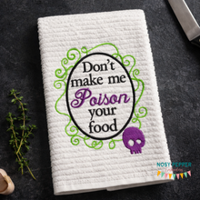 Load image into Gallery viewer, Don't make me poison your food machine embroidery design 4 sizes included DIGITAL DOWNLOAD