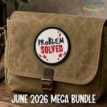 Load image into Gallery viewer, Problem Solved patch (2 sizes included) machine embroidery design DIGITAL DOWNLOAD