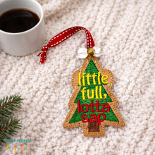 Load image into Gallery viewer, Little Full Lotta Sap Ornament machine embroidery design DIGITAL DOWNLOAD