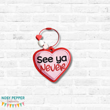 Load image into Gallery viewer, See Ya Never appliqué bag tag/ornament/bookmark machine embroidery design DIGITAL DOWNLOAD