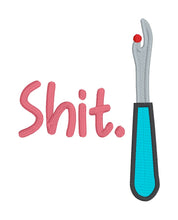 Load image into Gallery viewer, Sh!t Seam Ripper embroidery design (5 sizes included) DIGITAL DOWNLOAD