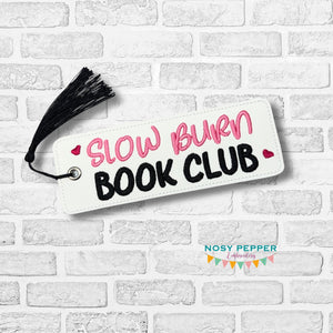 Slow Burn 5x7 bookmark machine embroidery design DIGITAL DOWNLOAD