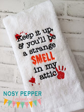 Load image into Gallery viewer, Keep it up and you&#39;ll be a smell in my attic machine embroidery design (4 sizes included) DIGITAL DOWNLOAD