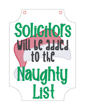 Load image into Gallery viewer, Solicitors Will Be Added To The Naughty List sign machine embroidery design (4 sizes included) DIGITAL DOWNLOAD