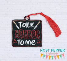 Load image into Gallery viewer, Talk Horror To Me bookmark/ornament/bag tag machine embroidery design DIGITAL DOWNLOAD