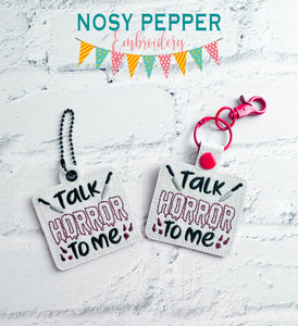 Talk Horror To Me snap tab and eyelet fob machine embroidery file (single and multi files included) DIGITAL DOWNLOAD