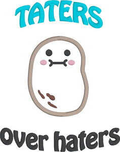 Taters Over Haters applique machine embroidery design (4 sizes included) DIGITAL DOWNLOAD