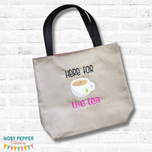 Load image into Gallery viewer, Here For The Tea applique ITH sign machine embroidery design (4 sizes included) DIGITAL DOWNLOAD