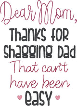 Load image into Gallery viewer, Thanks For Shagging (4 sizes and US &amp; UK versions included) machine embroidery design  DIGITAL DOWNLOAD