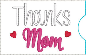 Thanks Mom Gift Card holder (US & UK versions) machine embroidery design 4x4 DIGITAL DOWNLOAD