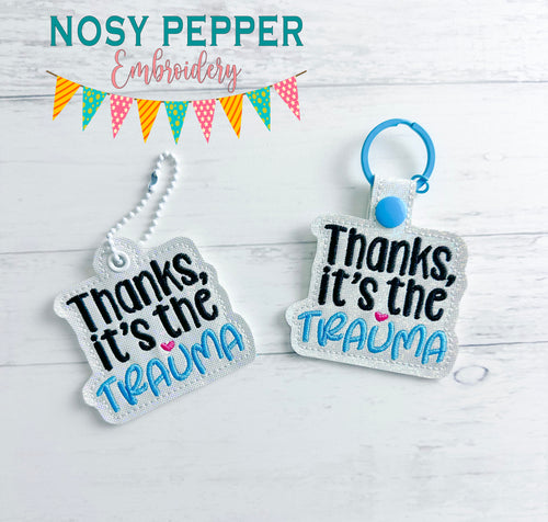 Thanks Trauma snap tab and eyelet fob machine embroidery file (single and multi files included)