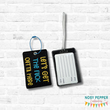 Load image into Gallery viewer, F Outta Here luggage tag set MARCH 26 MATURE BUNDLE machine embroidery design DIGITAL DOWNLOAD