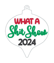 Load image into Gallery viewer, 2024 What A Sh!tshow ornament/bag tag/bookmark machine embroidery design DIGITAL DOWNLOAD