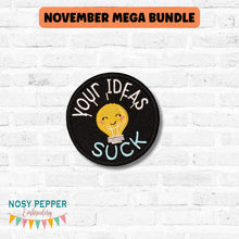 Load image into Gallery viewer, Your Ideas Suck patch (2 sizes included) machine embroidery design DIGITAL DOWNLOAD