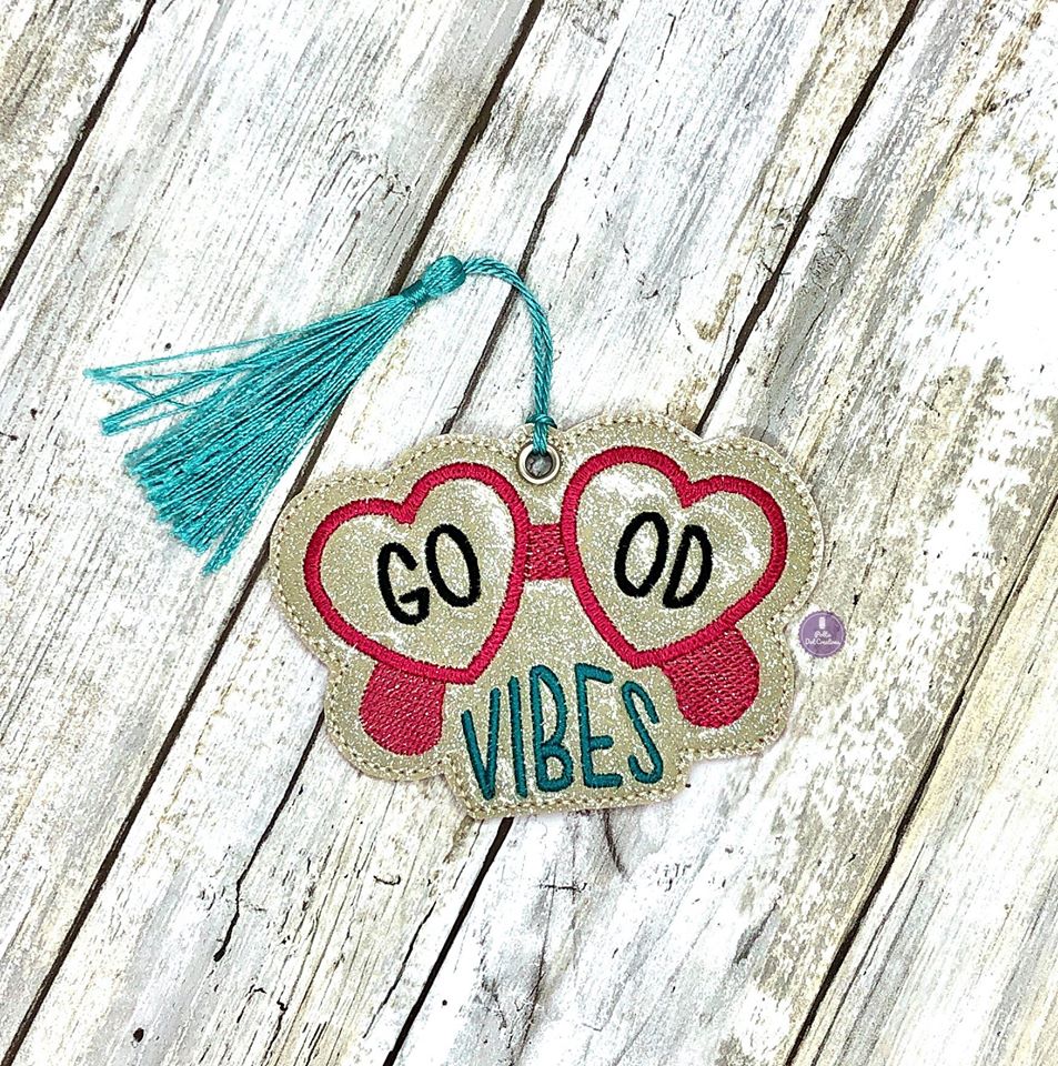 Good Vibes bookmark 4x4 machine embroidery design DIGITAL DOWNLOAD