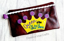 Load image into Gallery viewer, Queen of Shit show ITH bag (3 sizes available) machine embroidery design DIGITAL DOWNLOAD