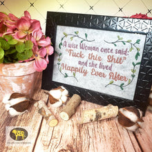 Load image into Gallery viewer, A Wise Woman once said Machine Embroidery Design 3 sizes included DIGITAL DOWNLOAD