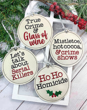 Load image into Gallery viewer, Holiday True Crime Ornament (set of 4 designs) machine embroidery design DIGITAL DOWNLOAD