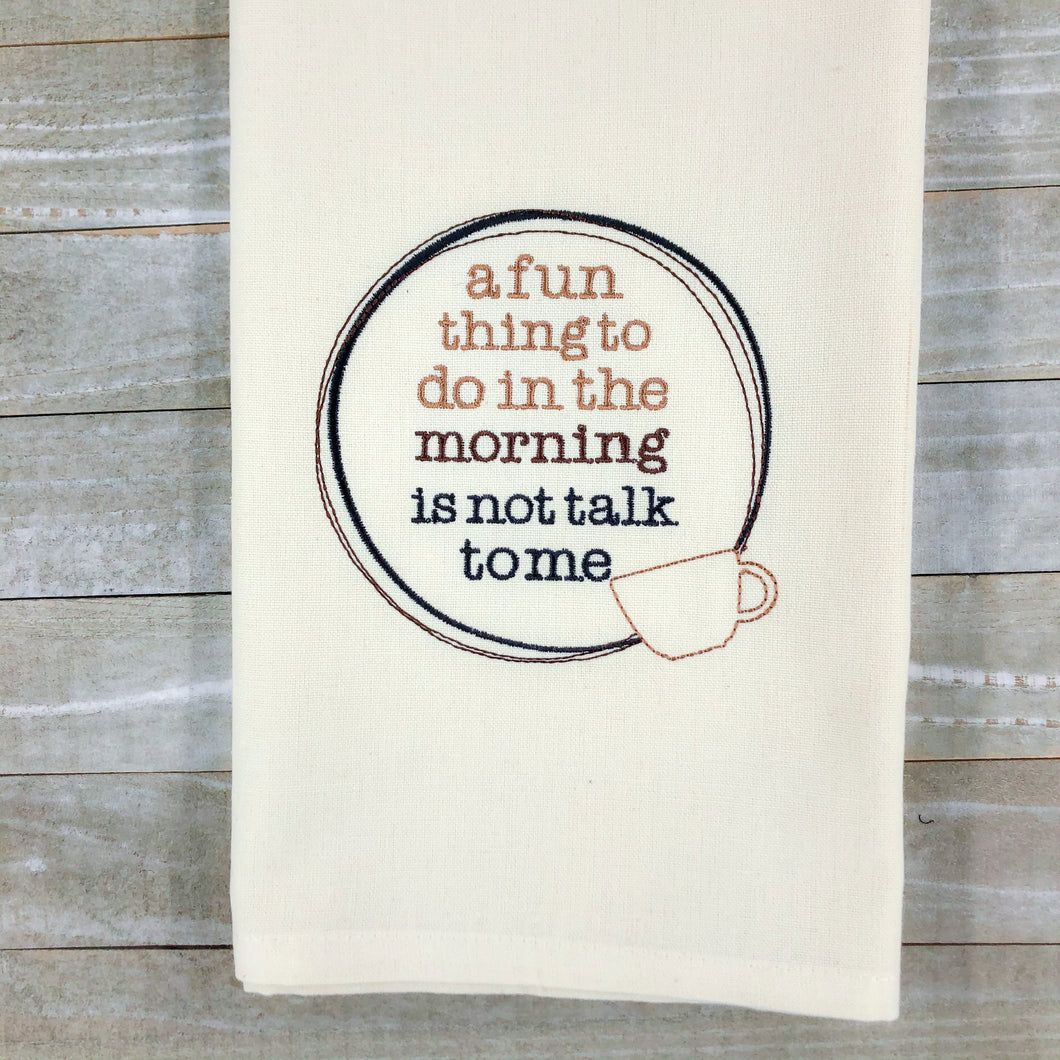 A fun thing to do in the morning machine embroidery design 5 sizes included DIGITAL DOWNLOAD