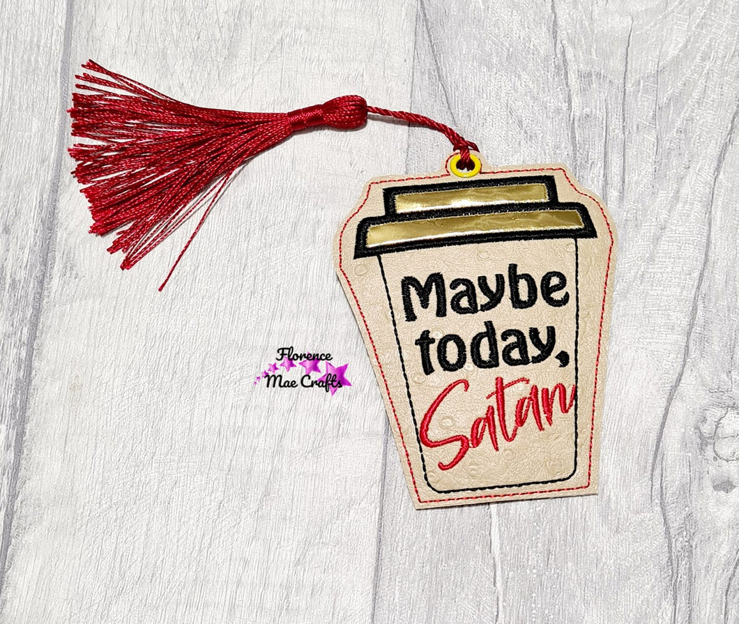 Maybe Today Satan Applique Bookmark machine embroidery design DIGITAL DOWNLOAD