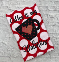 Load image into Gallery viewer, Coffee is my Valentine applique machine embroidery design (4 sizes included) DIGITAL DOWNLOAD