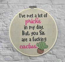 Load image into Gallery viewer, I&#39;ve known a lot of pricks machine embroidery design (4 sizes included) DIGITAL DOWNLOAD