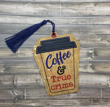 Load image into Gallery viewer, Coffee and true crime applique bookmark machine embroidery design DIGITAL DOWNLOAD