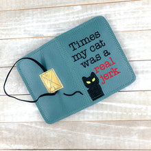 Load image into Gallery viewer, Times my cat was a real jerk Notebook cover (2 sizes available) machine embroidery design DIGITAL DOWNLOAD