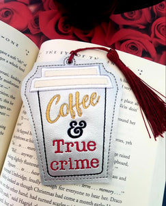 Coffee and true crime applique bookmark machine embroidery design DIGITAL DOWNLOAD