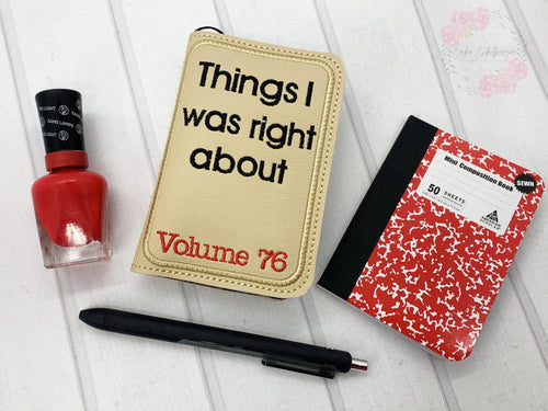 Things I was right about notebook cover (2 sizes available) machine embroidery design DIGITAL DOWNLOAD
