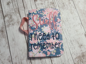 Stuff I need to remember notebook cover (2 sizes available) machine embroidery design DIGITAL DOWNLOAD