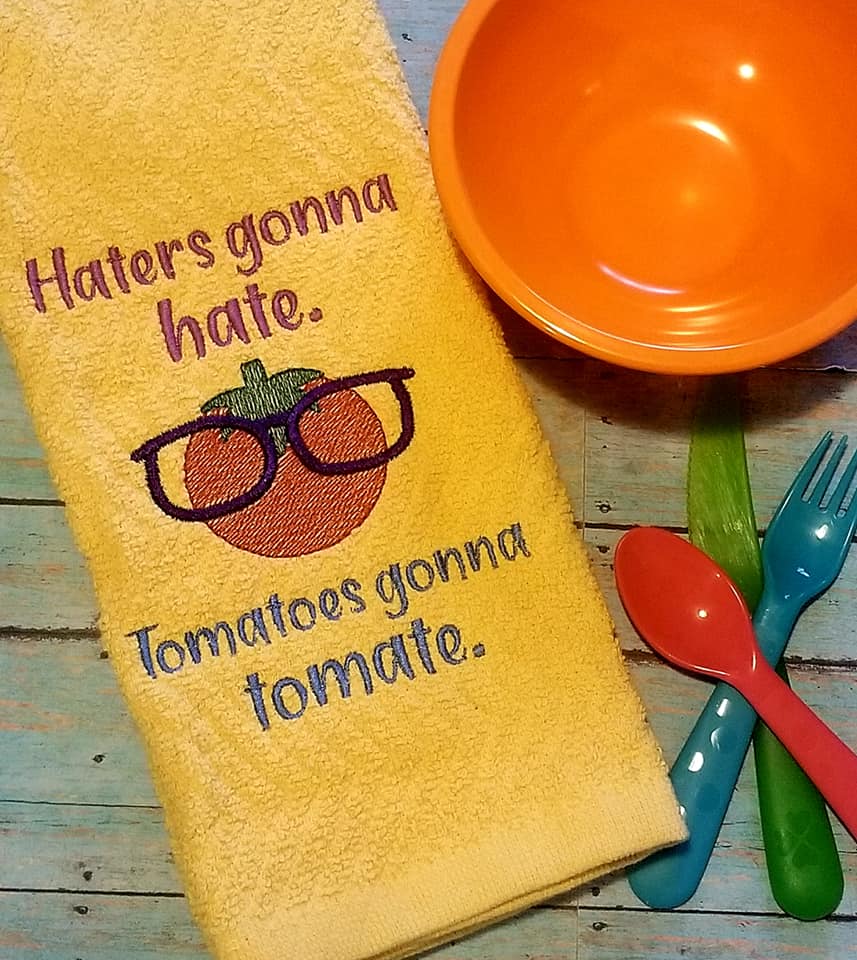 Haters gonna hate. Tomatoes gonna tomate machine embroidery design (5 sizes included) DIGITAL DOWNLOAD