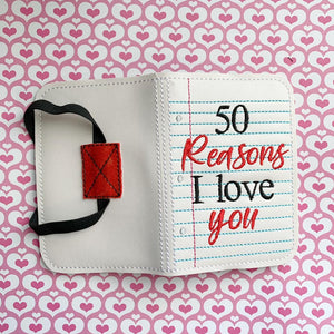 50 Reasons I love you notebook cover (2 sizes included) machine embroidery design DIGITAL DOWNLOAD