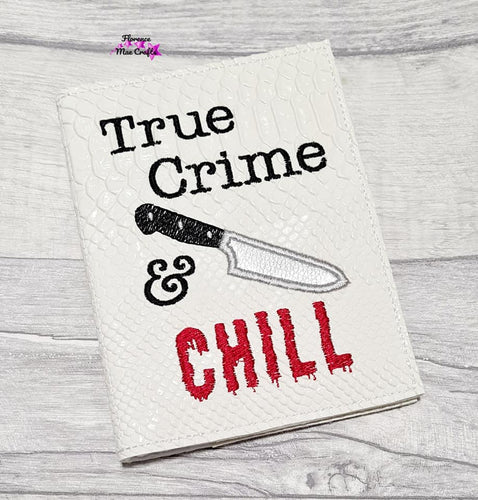 True Crime & Chill applique ITH notebook cover (2 sizes available) machine embroidery design DIGITAL DOWNLOAD