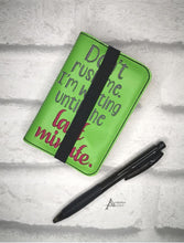 Load image into Gallery viewer, Don&#39;t rush me ITH notebook cover (2 sizes available) machine embroidery design DIGITAL DOWNLOAD
