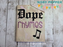 Load image into Gallery viewer, Dope Rhymes notebook cover (2 sizes available) machine embroidery design DIGITAL DOWNLOAD