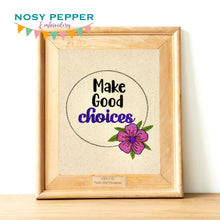 Load image into Gallery viewer, Make good choices machine embroidery design (5 sizes included) DIGITAL DOWNLOAD