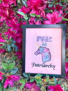 Impale the Patriarchy Unicorn machine embroidery design (4 sizes included) DIGITAL DOWNLOAD