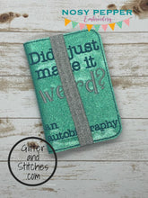 Load image into Gallery viewer, Did I just make it weird? Notebook cover (2 sizes available) machine embroidery design DIGITAL DOWNLOAD