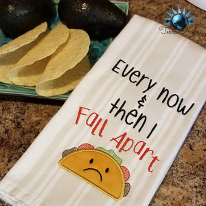 Every now and then I fall apart taco applique machine embroidery design (4 sizes included) DIGITAL DOWNLOAD