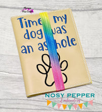 Load image into Gallery viewer, Times my dog was an as*hole notebook cover (2 sizes included) machine embroidery design DIGITAL DOWNLOAD