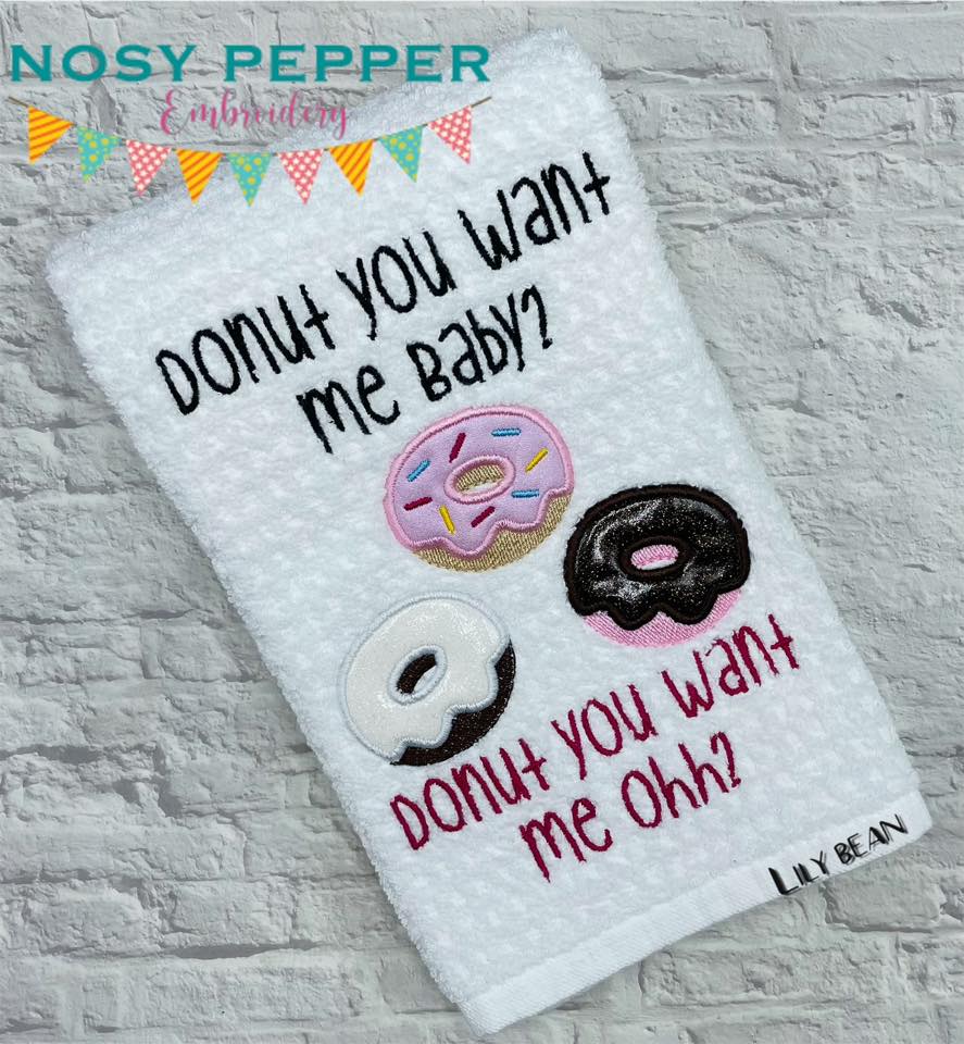 Donut you want me baby applique machine embroidery design (4 sizes included) DIGITAL DOWNLOAD