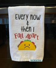 Load image into Gallery viewer, Every now and then I fall apart taco applique machine embroidery design (4 sizes included) DIGITAL DOWNLOAD
