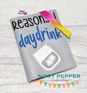 Reasons I day drink applique notebook cover (2 sizes available) machine embroidery design DIGITAL DOWNLOAD