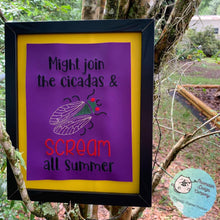 Load image into Gallery viewer, Might join the Cicadas and scream machine embroidery design (4 sizes included) DIGITAL DOWNLOAD