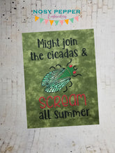 Load image into Gallery viewer, Might join the Cicadas and scream machine embroidery design (4 sizes included) DIGITAL DOWNLOAD