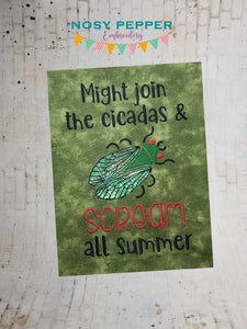 Might join the Cicadas and scream machine embroidery design (4 sizes included) DIGITAL DOWNLOAD